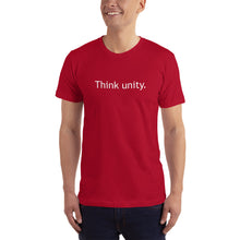 Load image into Gallery viewer, Think unity. T-Shirt