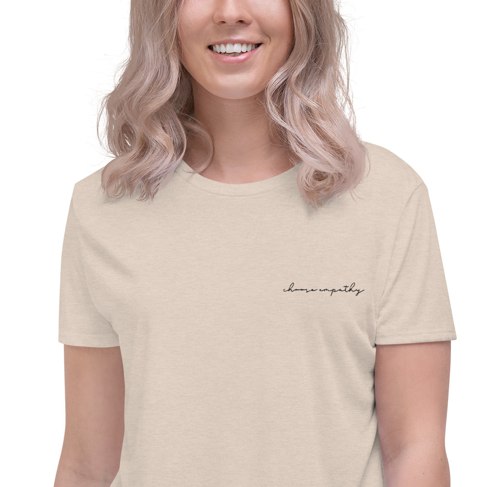 Choose Empathy Crop Tee